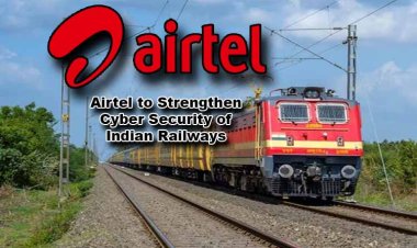 एयरटेल बिज़नेस को भारतीय रेलवे सिक्योरिटी ऑपरेशंस सेंटर (आईआरएसओसी) की बहुवर्षीय कॉन्ट्रैक्ट मिला