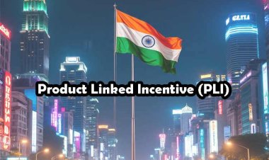 पीएलआई योजना से देश को मिला बड़ा लाभ: बढ़ा निवेश, उत्पादन और रोजगार